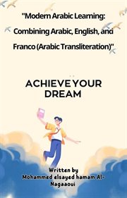 Modern Arabic Learning: Combining Arabic, English, and Franco (Arabic Transliteration) cover image
