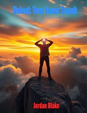 Unlock Your Inner Coach cover image