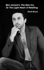 Ben Jonson's the New Inn, or the Light Heart: A Retelling cover image