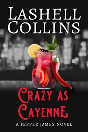 Crazy as Cayenne cover image