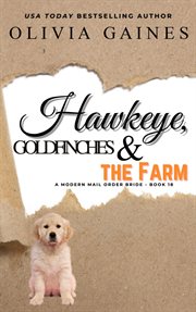 Hawkeye, Goldfinches & the Farm cover image