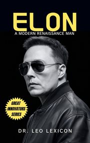 Elon : A Modern Renaissance Man cover image