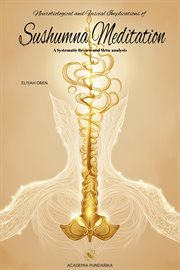 Neurobiological and Fascial Implications of Sushumna Meditation : A Systematic Review and Meta-analys cover image