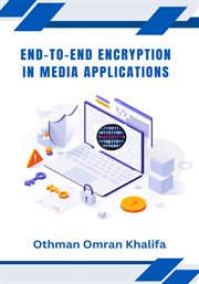 End-to-End Encryption in Media Applications cover image