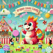 Dragon Loves Candy cover image