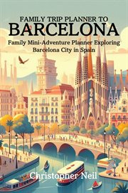 Family Trip Planner to Barcelona cover image