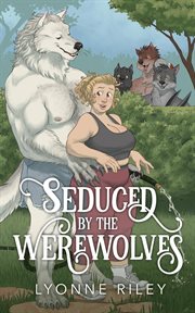 Seduced by the Werewolves cover image