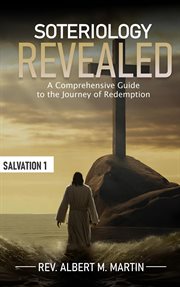 Soteriology Revealed cover image