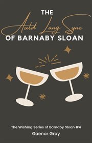 The Auld Lang Syne of Barnaby Sloan cover image