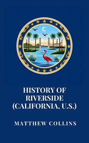 History of Riverside (California, U.S.) cover image