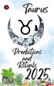 Taurus Predictions and Rituals 2025 cover image