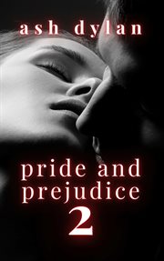 Pride and Prejudice 2 cover image