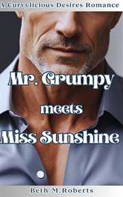 Mr. Grumpy Meets Miss Sunshine cover image