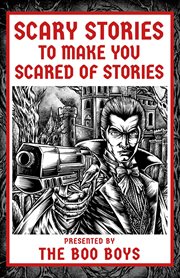 Scary Stories to Make You Scared of Stories cover image
