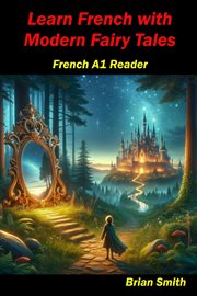 Learn French With Modern Fairy Tales cover image