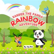Xander the Panda: Rainbow Adventure cover image