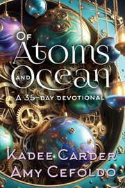 Of Atoms and Ocean cover image