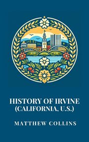 History of Irvine (California, U.S.) cover image