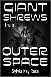 Giant Shrews From Outer Space cover image