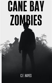 Cane Bay Zombies cover image