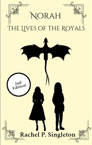 Norah the Lives of the Royals cover image