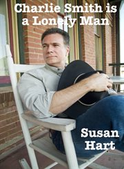 Charlie Smith Is a Lonely Man cover image