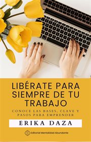Liberate para siempre de tu trabajo cover image