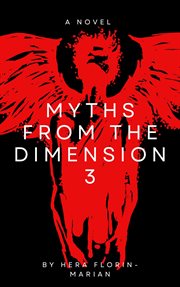Myths From the Dimension 3 cover image