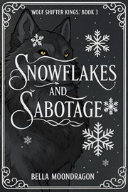 Snowflakes and Sabotage cover image
