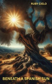 Beneath a Spanish Sun cover image