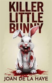 Killer Little Bunny cover image