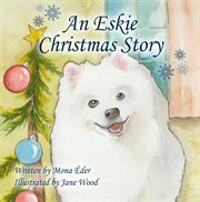 An Eskie Christmas Story cover image