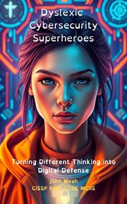 Dyslexic Cybersecurity Superheroes cover image