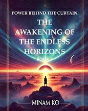 The Awakening of the Endless Horizons cover image