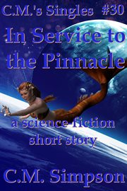 In Service to the Pinnacle cover image