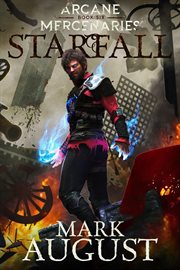 Arcane Mercenaries: Starfall cover image