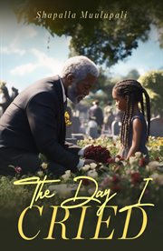 The Day I Cried cover image