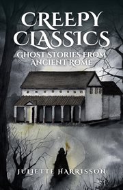 Ghost Stories From Ancient Rome cover image