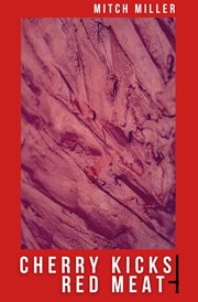 Cherry Kicks Red Meat cover image
