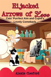 Hijacked Arrows of Love cover image