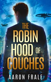 The Robin Hood of Couches cover image