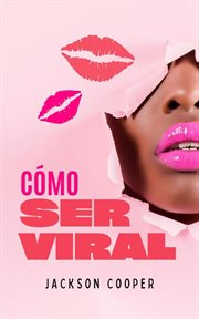Cómo Ser Viral cover image