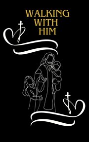 Walking With Him cover image