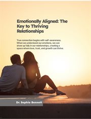 Emotionally Aligned: The Key to Thriving Relationships cover image
