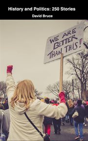 History and Politics: 250 Stories cover image