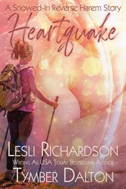 Heartquake: A Snowed-in Reverse Harem Story cover image