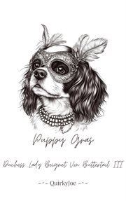 Duchess Lady Beignet von Buttertail the Third cover image