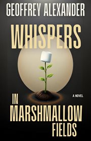 Whispers in Marshmallow Fields cover image