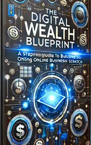 The Digital Wealth Blueprint cover image