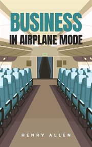 Business in Airplane Mode cover image